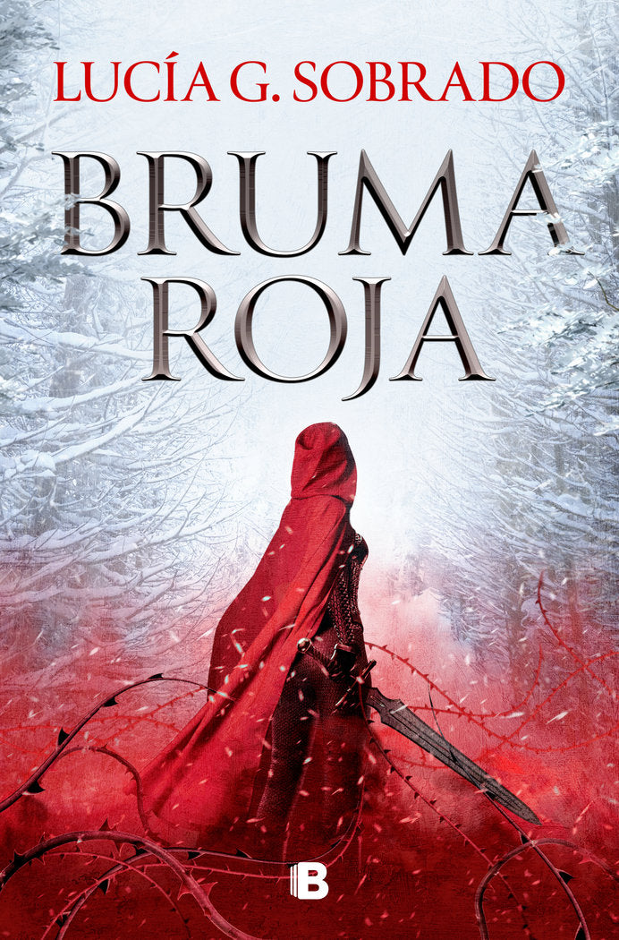 BRUMA ROJA | Lucia G Sobrado | 9788466674874 (Ediciones b)