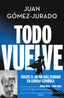 TODO VUELVE SERIE TODO ARDE 2 - 9788466675680