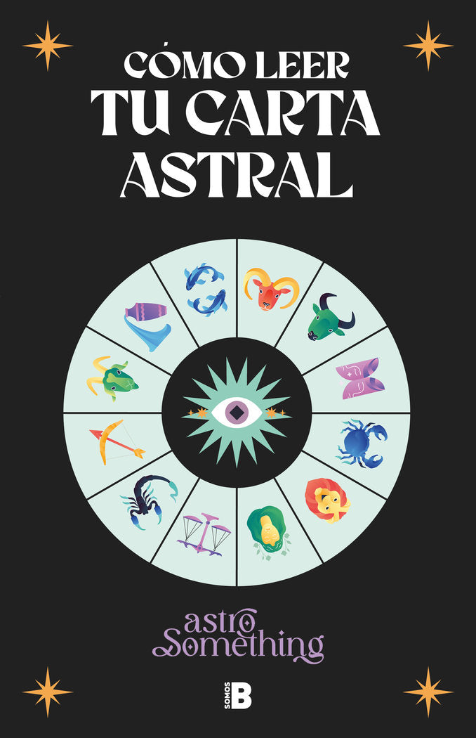 COMO LEER TU CARTA ASTRAL I Alba De Vera Ruiz I Ediciones B I 9788466679404 Imagen principal del producto