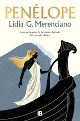 PENELOPE | Merenciano,lidia G | 9788466679985 (Ediciones b)