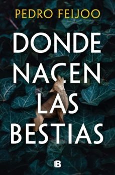 DONDE NACEN LAS BESTIAS - 9788466682152 Imagen principal del producto
