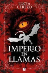 IMPERIO EN LLAMAS | Cerezo, Lucia | 9788466682190 (Ediciones b)