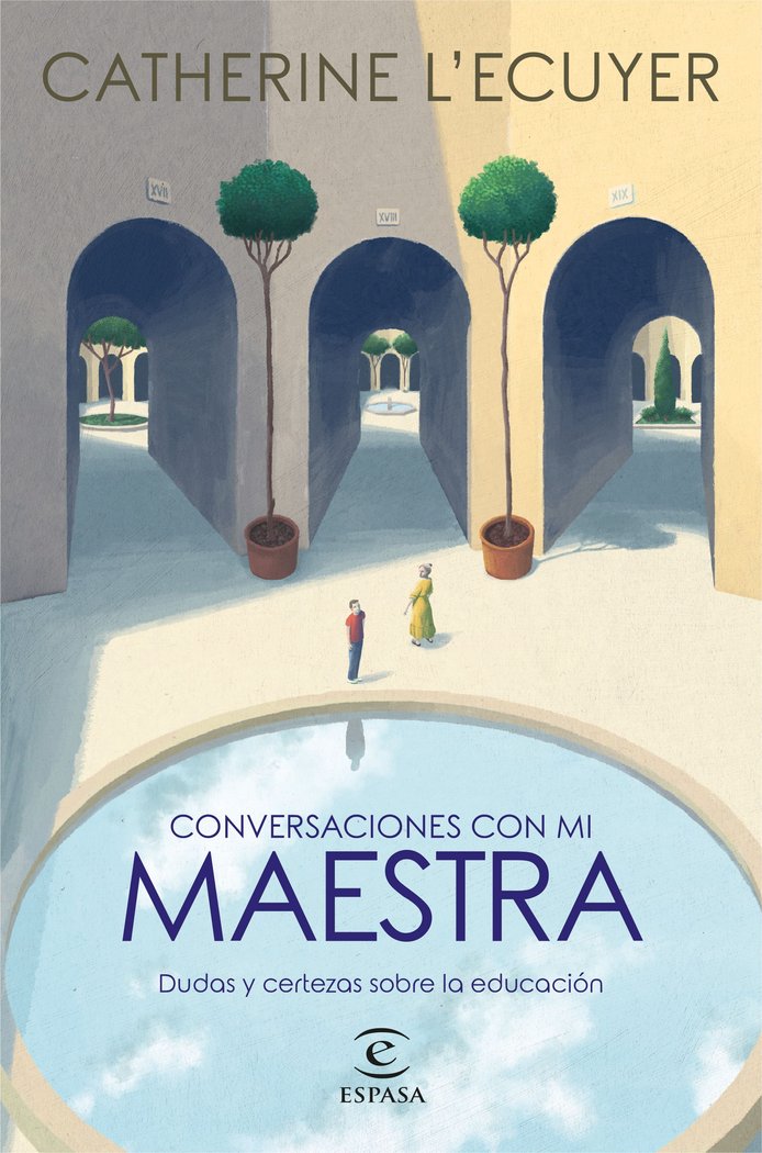 CONVERSACIONES CON MI MAESTRA | ECUYER, CATHERINE LÏ | ESPASA | 9788467063332 Imagen principal del producto