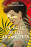 EL VALLE DE LOS ARCANGELES - 9788467063530