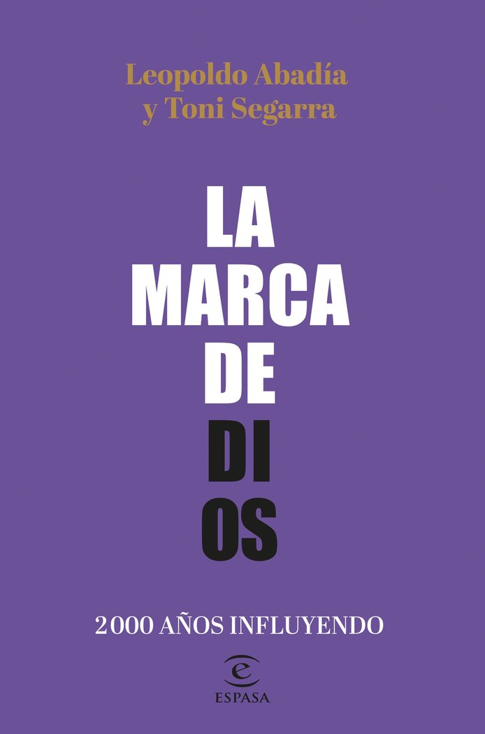 LA MARCA DE DIOS | ABADIA, LEOPOLDO/SEGARRA, TONI | ESPASA | 9788467064605