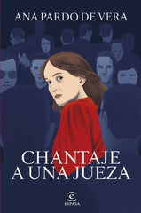 CHANTAJE A UNA JUEZA - 9788467066661