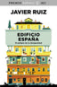 EDIFICIO ESPAÑA | RUIZ, JAVIER | ESPASA | 9788467067170