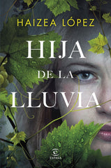 HIJA DE LA LLUVIA - 9788467069440