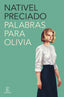 PALABRAS PARA OLIVIA - 9788467072099