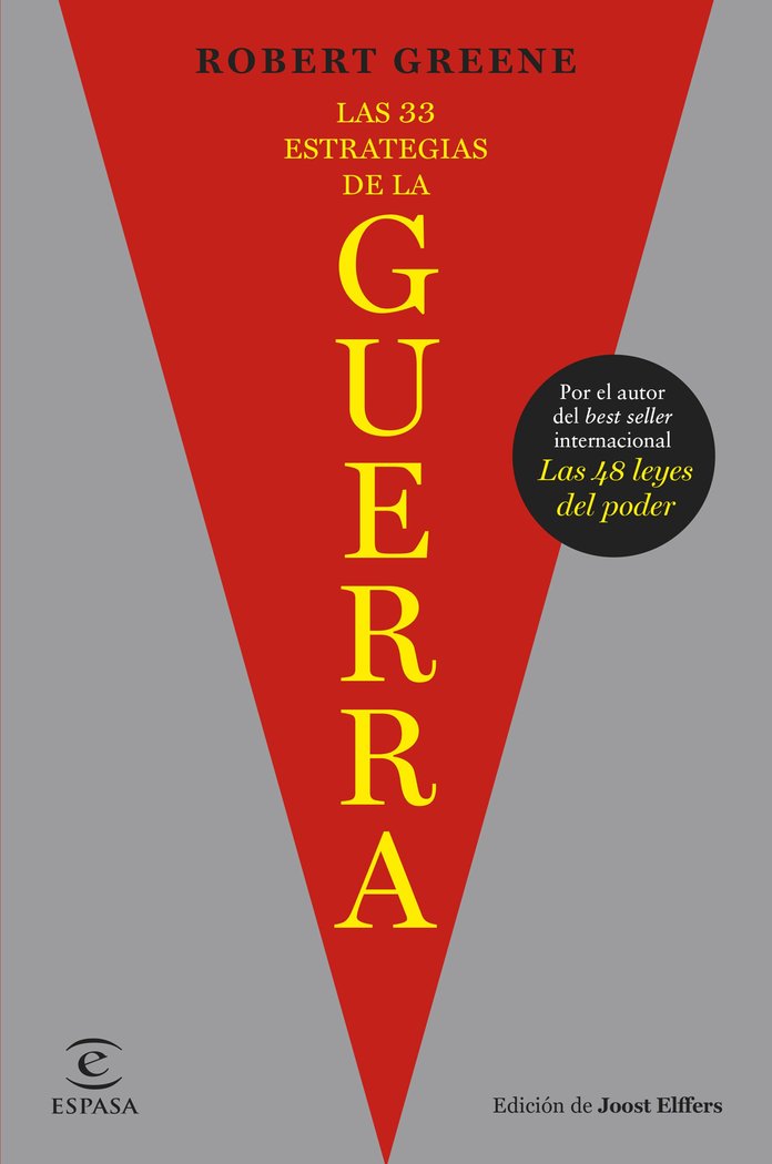 LAS 33 ESTRATEGIAS DE LA GUERRA | ROBERT GREENE/JOOST ELFFERS | ESPASA | 9788467073072 Imagen principal del producto