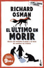 EL ULTIMO EN MORIR - 9788467074604