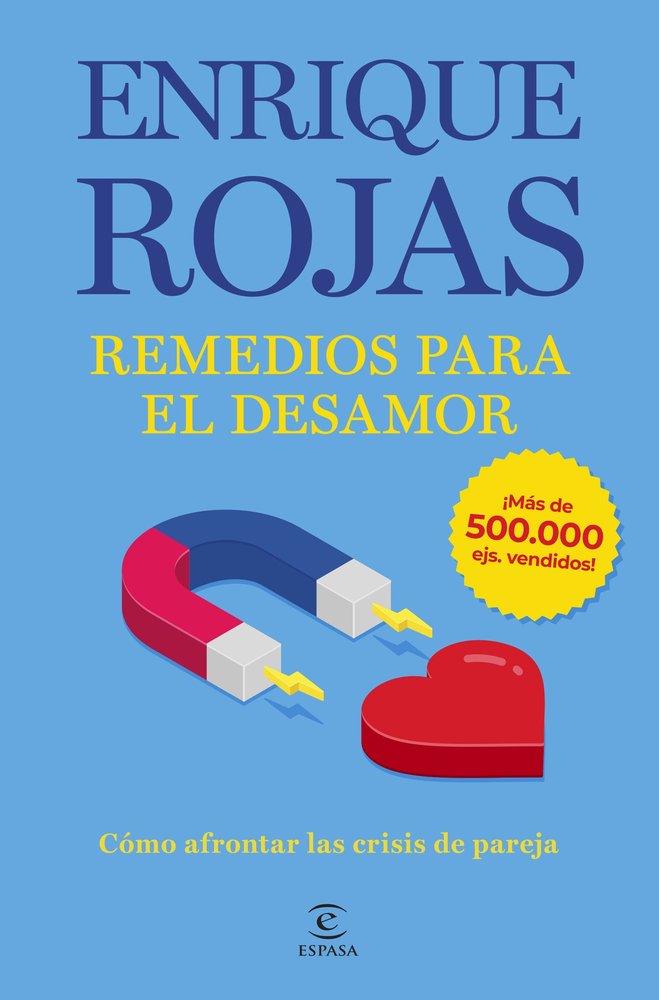 REMEDIOS PARA EL DESAMOR NUEVA EDICION AMPLIADA Y ACTUALIZAD | ENRIQUE ROJAS | ESPASA | 9788467076714 Imagen principal del producto
