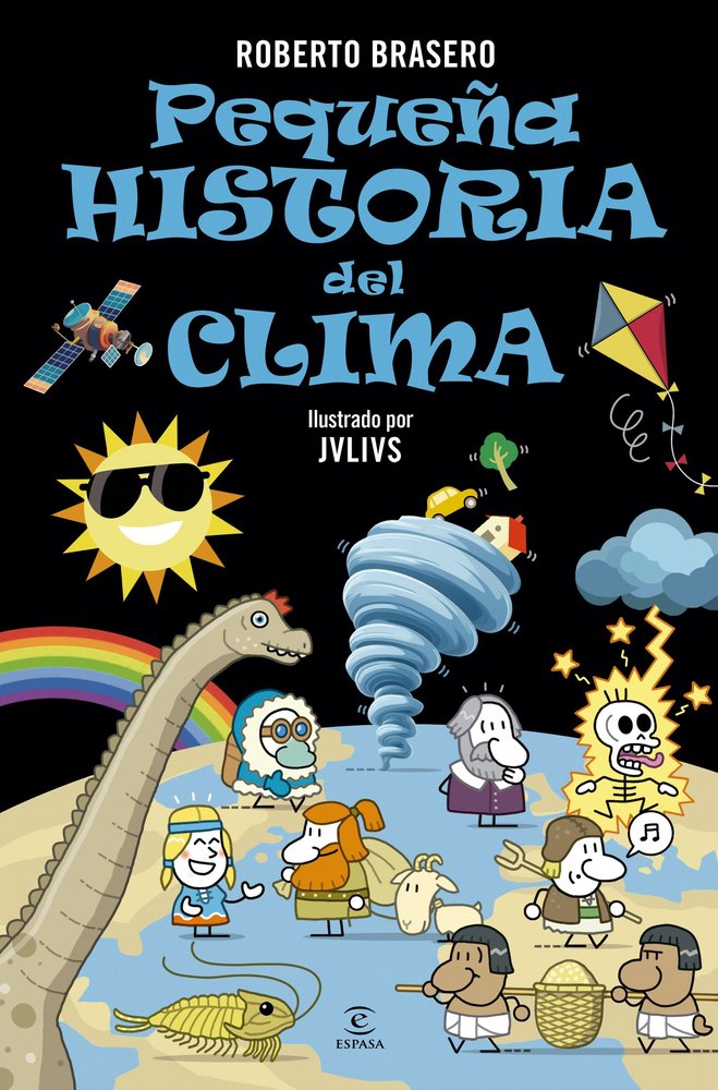 PEQUEÑA HISTORIA DEL CLIMA - 9788467076738