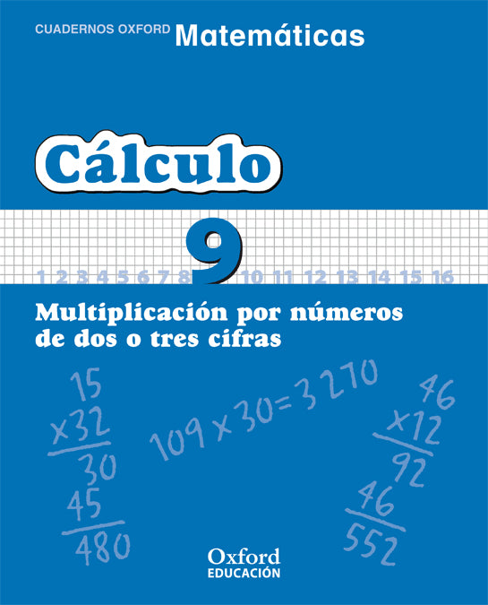 Matemáticas Primaria Cuadernos de Cálculo 9 | Varios autores | 9788467324334 (OXFORD)