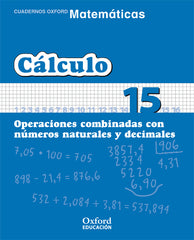 Matemáticas Primaria Cuadernos de Cálculo 15 | Varios autores | 9788467324396 (OXFORD)