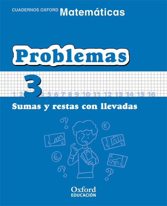 Matemáticas Primaria Cuadernos de Problemas 3 | Varios autores | 9788467324433 (OXFORD)