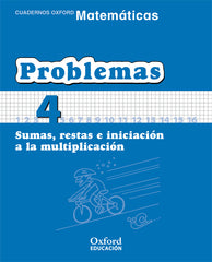 Matemáticas Primaria Cuadernos de Problemas 4 | Varios autores | 9788467324440 (OXFORD)