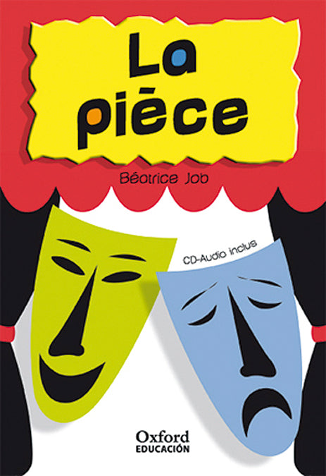 La pièce. Béatrice Job (Oxford University Press España, S.A.) 9788467341454