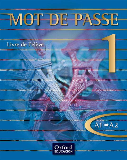 Mot de Passe 1. Livre de l'élève | Varios autores | 9788467351651 (OXFORD)