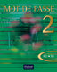 Mot de Passe 2. Livre de l'élève | Varios autores | 9788467351781 (OXFORD)
