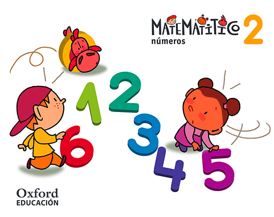 Matematitico. Cuadernos de Números. Nivel 2. Varios Autores (Oxford University Press España, S.A.) 9788467381320
