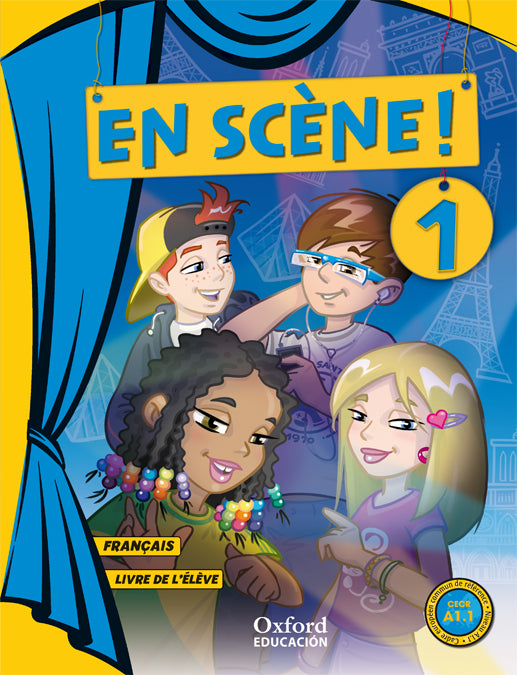 En scène! 1. Livre de l'élève | Varios autores | 9788467383645 (OXFORD) Imagen principal del producto