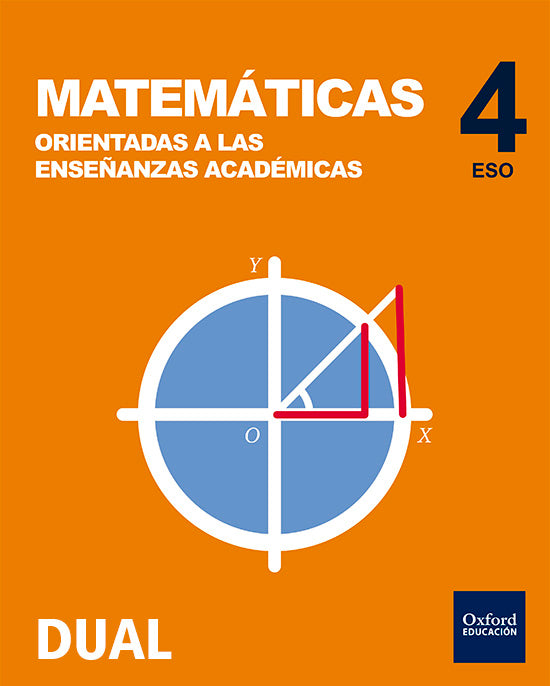 Inicia Matemáticas orientadas a las enseñanzas académicas 4ºESO. Libro del alumno | Varios autores | 9788467385588 (OXFORD)
