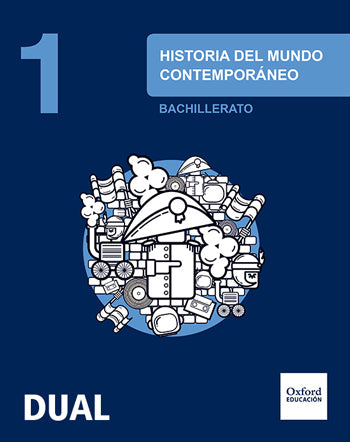 Inicia Historia del mundo contemporáneo 1.º Bachillerato. Libro del alumno. Varios Autores (Oxford University Press España, S.A.) 9788467385625 Imagen principal del producto