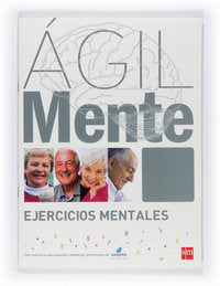 CUADERNO AGILMENTE GRIS | SERANO IÑIGUEZ, RAFAEL / LOPEZ GOMEZ, BE | SM | 9788467537307