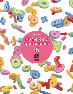 Cuaderno Números y Operaciones 5 2º Primaria 2017
