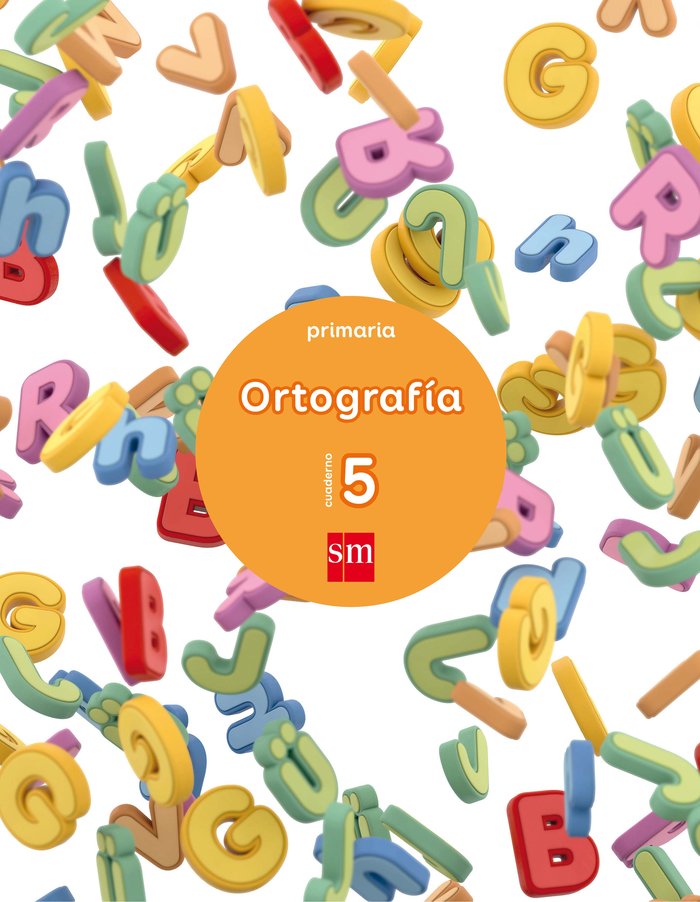 Cuaderno 5 de ortografía. Primaria | Varios autores | 9788467592764 (Sm)