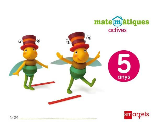 MATEMATIQUES, ACTIVES, 5 ANYS | BERNABEU RUIZ, JAVIER/HERRERO PARRAL, NI | 9788467593891 (Sm) Imagen principal del producto