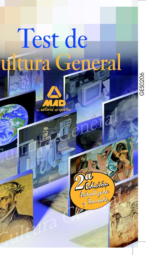 TEST DE CULTURA GENERAL 2ªED | AA,VV, | MAD | 9788467640182