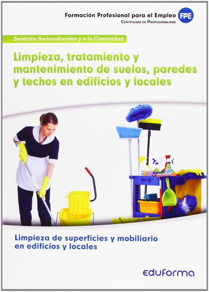 LIMPIEZA TRATAMIENTO Y MANTENIMIENTO DE SUELOS PAREDES Y TE - 9788467689440 Imagen principal del producto