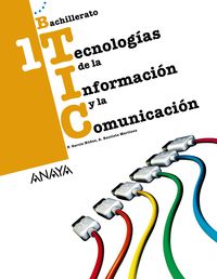 ✅ TECNOLOGÍAS DE LA INFORMACIÓN Y LA COMUNICACIÓN 1º BACHILLERATO CASTELLANO MEC -9788467827309 Imagen principal del producto