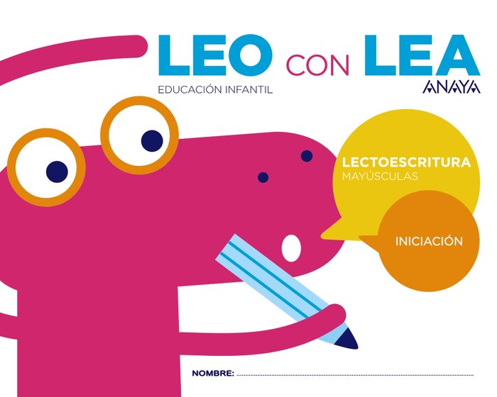 LEO CON LEA 3 INICIACION MAYUSCULAS EI 17 | Varios Autores | 9788467833300 (Anaya Texto)