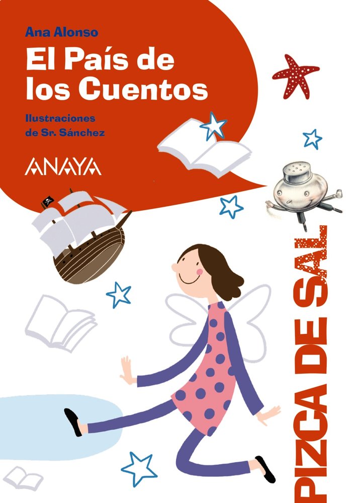 PAIS DE LOS CUENTOS,EL | Alonso,ana | 9788467840971 (Anaya infantil y juvenil)
