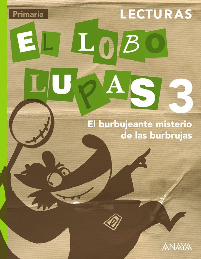 Lecturas 3: El burbujeante misterio de las burbrujas. | Varios autores | 9788467848564 (Anaya Texto) Imagen principal del producto