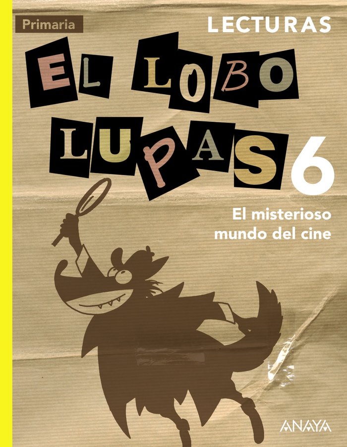 Lecturas 6. El misterioso mundo del cine. | Varios autores | 9788467881745 (Anaya Texto)