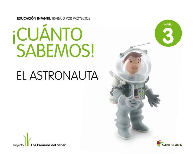 CUANTO SABEMOS 4 ASTRONAUTAS 5AÑOS 2011 SANVAR05EI | AA,VV | 9788468002293 (Santillana) Imagen principal del producto