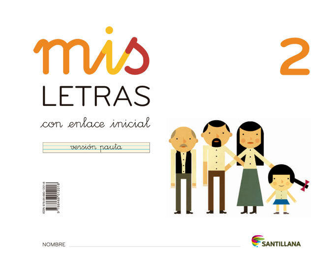MIS LETRAS 2 PAUTA (CUAD+CUENTOS)13 | Varios Autores | 9788468012018 (Santillana) Imagen principal del producto