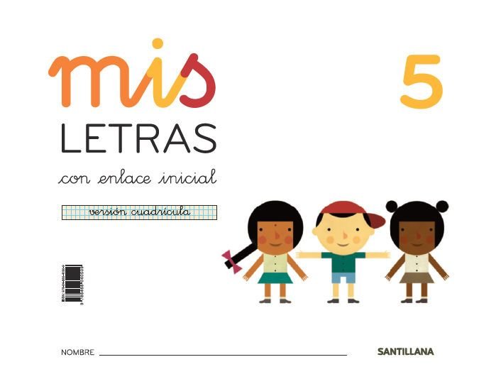 MIS LETRAS 5 CUADRICULA(CUAD+CUENTOS)16 SANLEN05EI | AA,VV | 9788468040509 (Santillana) Imagen principal del producto