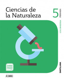 Ciencias de la Naturaleza 5 Primaria Serie Investiga Saber Hacer Contigo