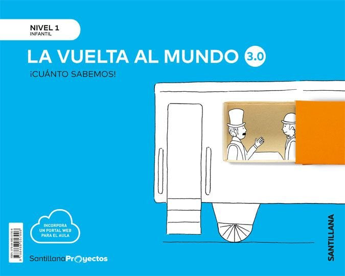 CUANTO SABEMOS 3,0 1 LA VUELTA AL MUNDO 3AÑOS 20 | Varios Autores | 9788468057996 (Santillana)
