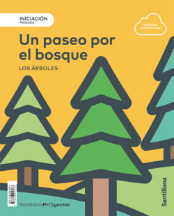 Nivel Iniciacion Pri un Paseo por el Bosque. los Arboles