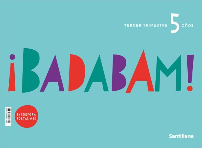 BADABAM PROYECTO 5AÑOS 3oTRIMESTRE 21 | AA,VV | 9788468062709 (Santillana)