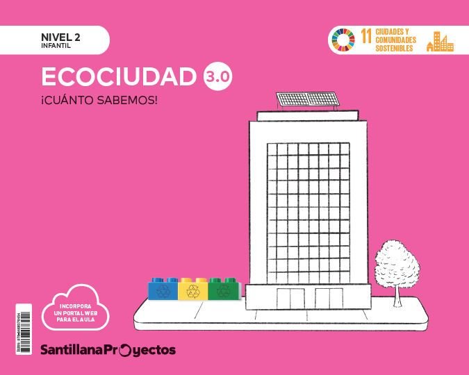 CUANTO SABEMOS 3,0 2 LA ECOCIUDAD 4AÑOS 24 | AA,VV | 9788468076454 (Santillana)