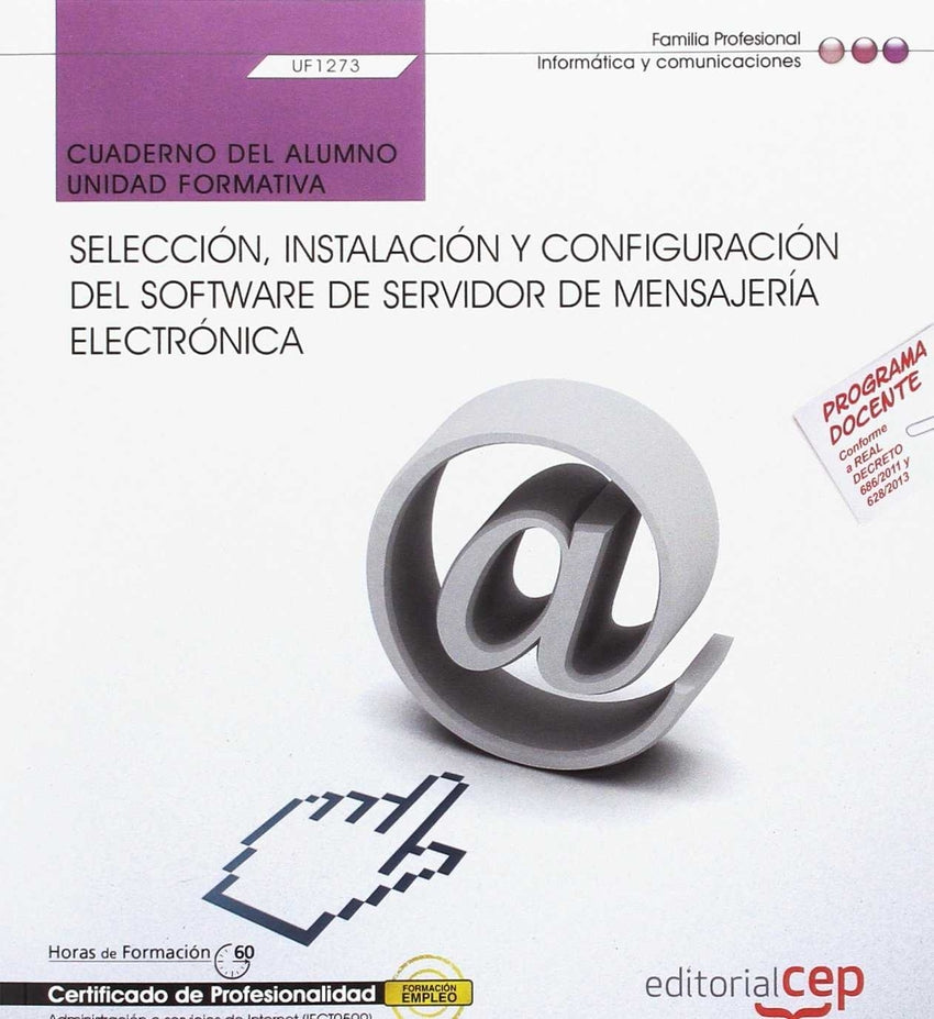 Cuaderno del Alumno. Selección, Instalación y Configuración del Software de Serv