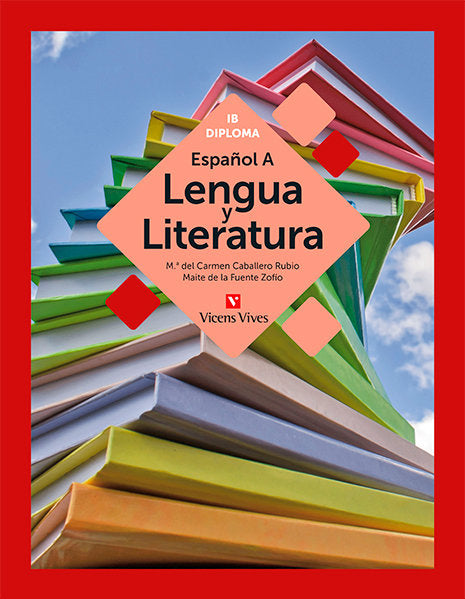 ✅ ESPAÑOL A: LENGUA Y LITERATURA (IB DIPLOMA) I AA,VV, I VICENS VIVES I 9788468243610