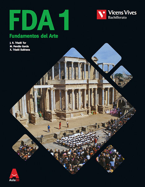 ✅ FUNDAMENTOS DEL ARTE 1ºNB AULA 3D 18 I TRIADO,J,R,/ PENDAS,M,/ TRIADO,X, I VICENS VIVES I 9788468251844